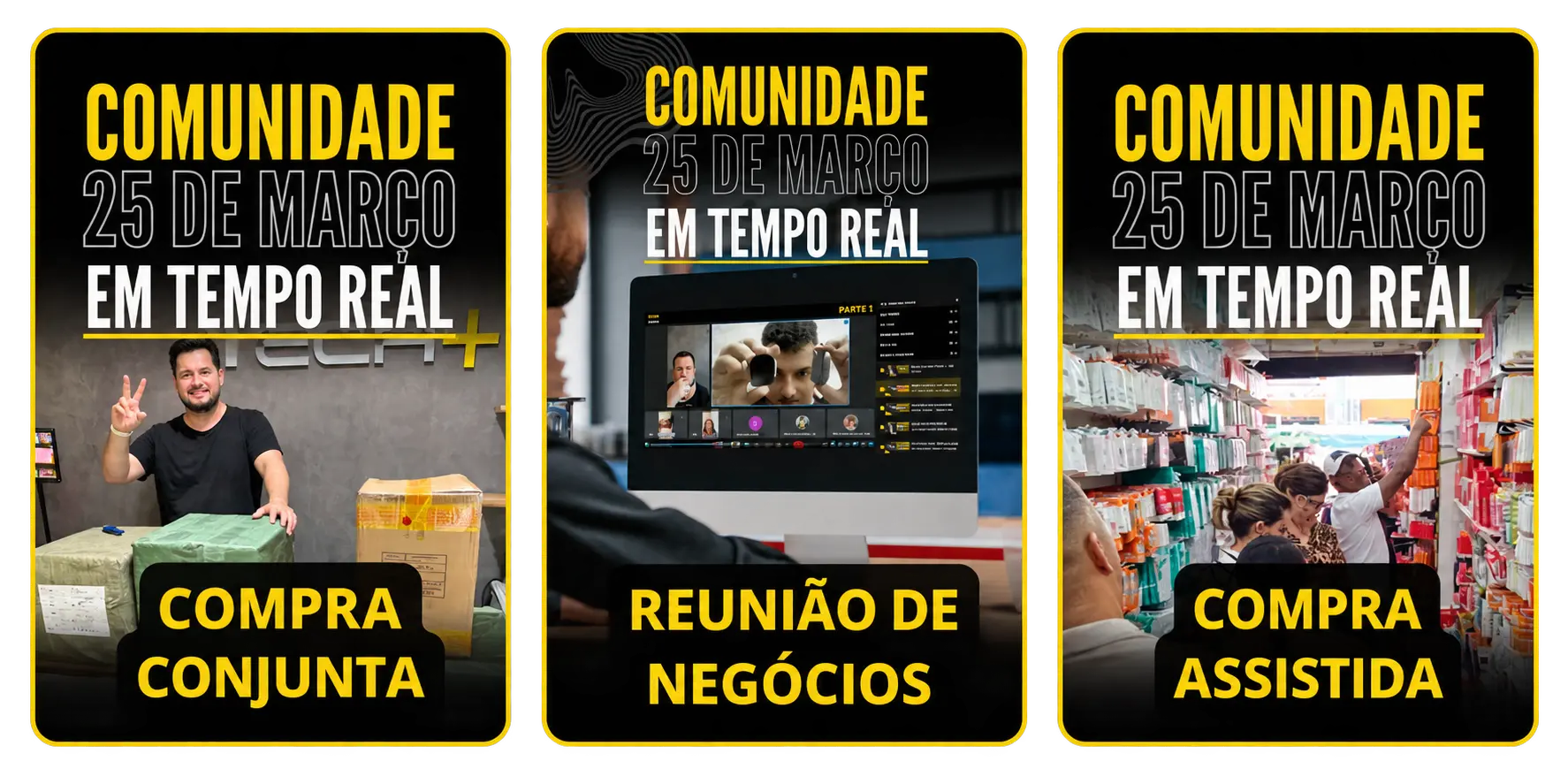 Compra conjunta e reunião de compra assistida da Comunidade 25 de Março